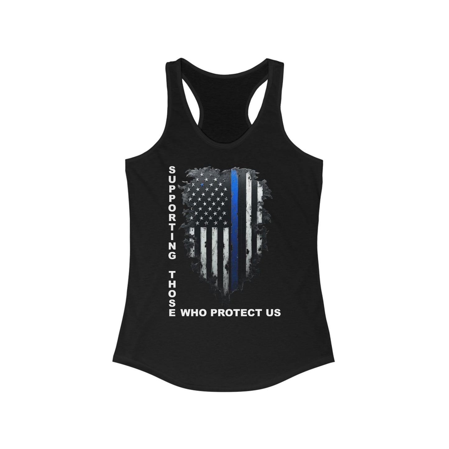 Supporting Those Who Protect Us Patriotic Racerback Tank