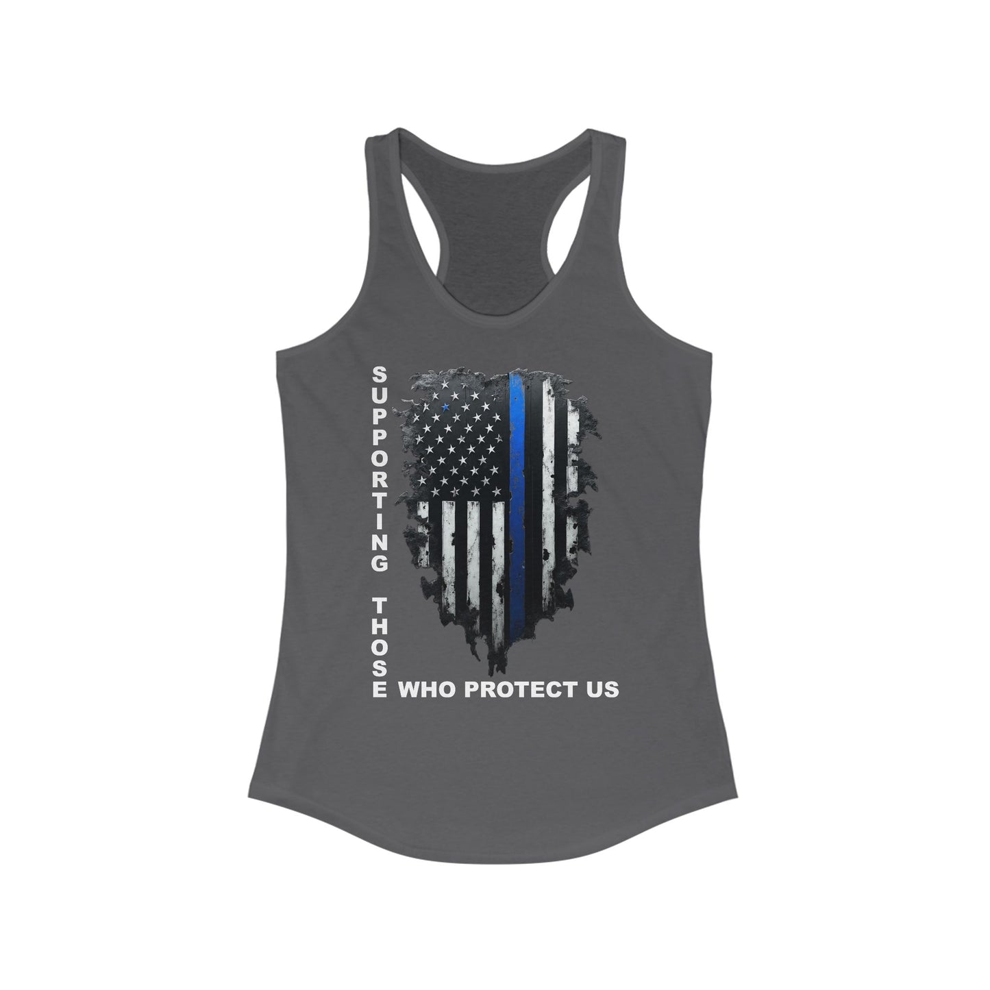Supporting Those Who Protect Us Patriotic Racerback Tank