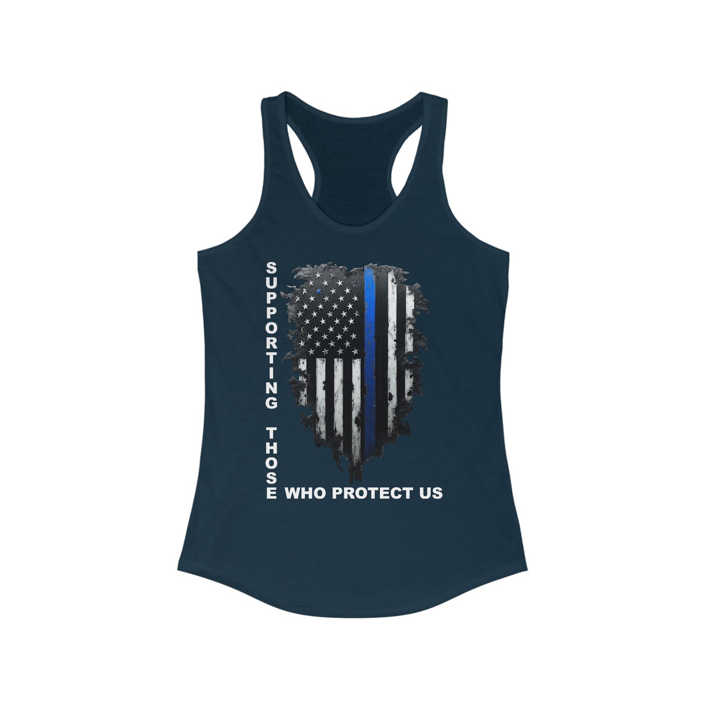 Supporting Those Who Protect Us Patriotic Racerback Tank