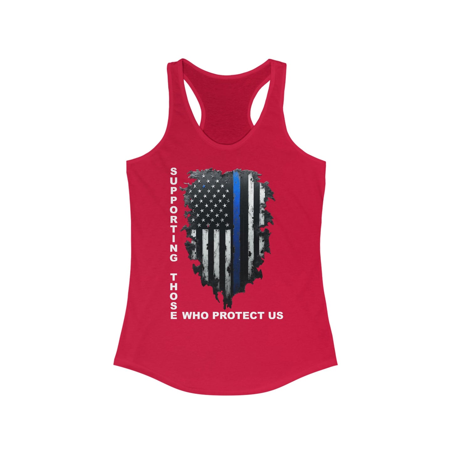 Supporting Those Who Protect Us Patriotic Racerback Tank