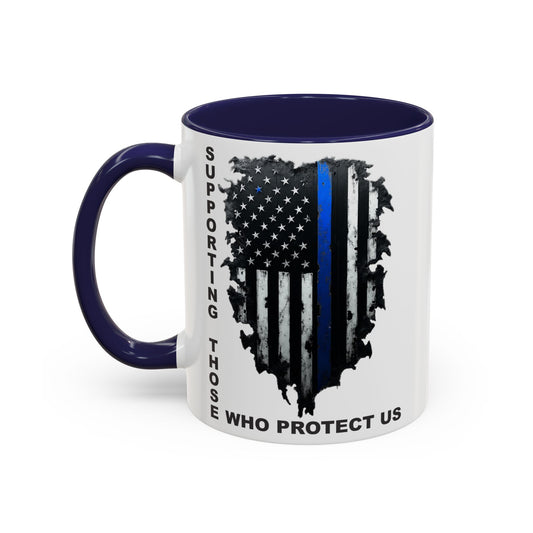 Supporting Those Who Protect Us Patriotic Coffee Mug