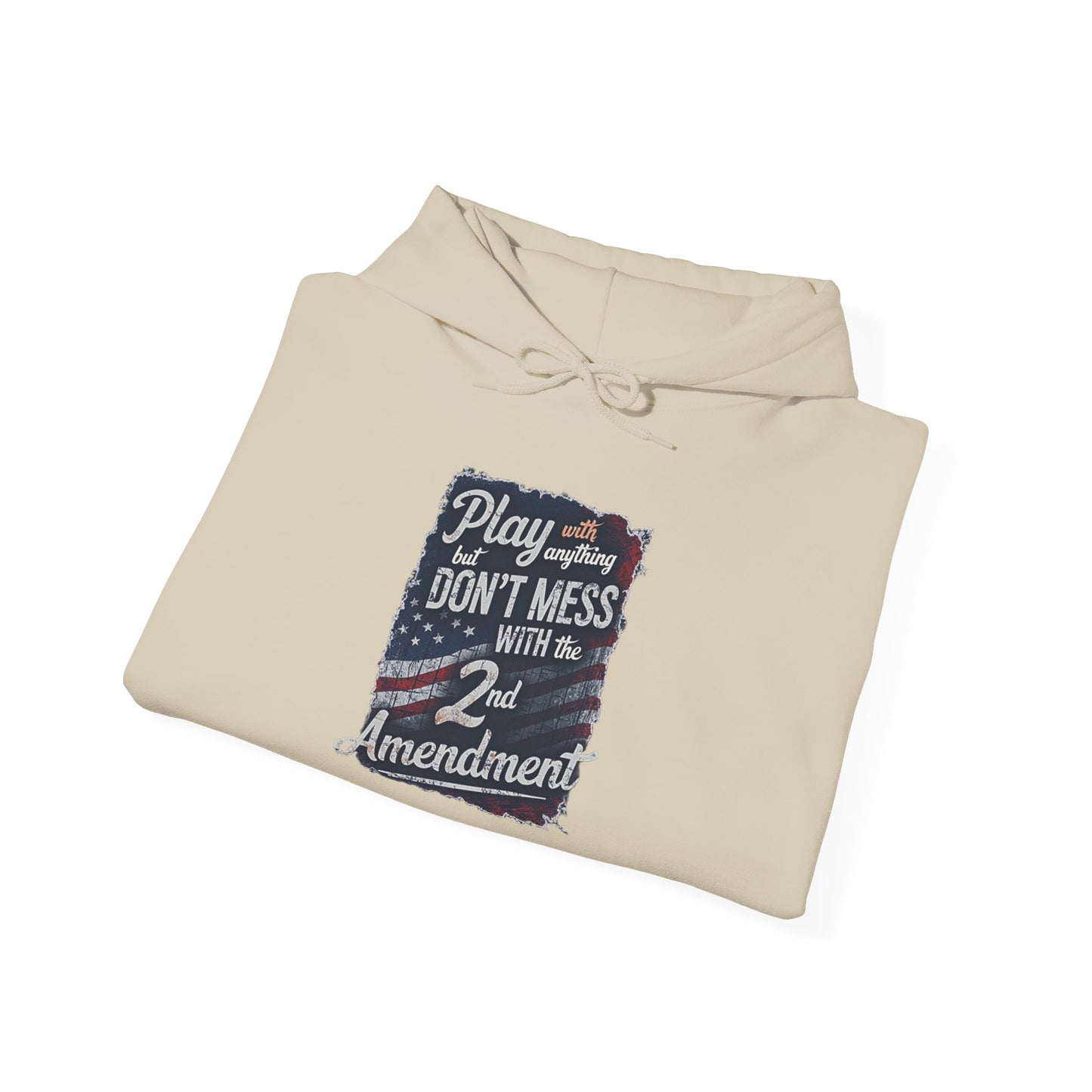 Don't Mess with the 2nd Amendment Patriotic Hoodie