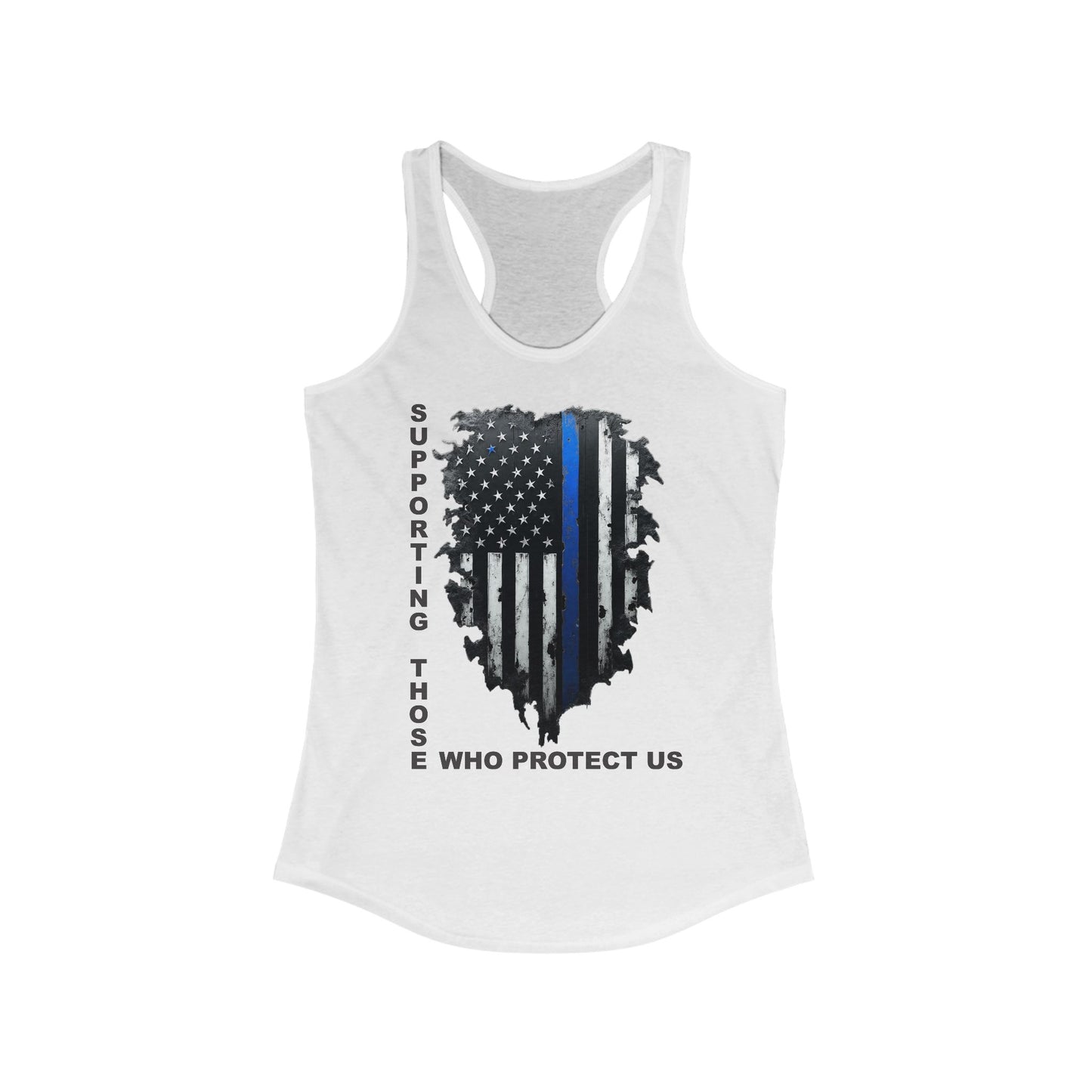 Supporting Those Who Protect Us Patriotic Racerback Tank