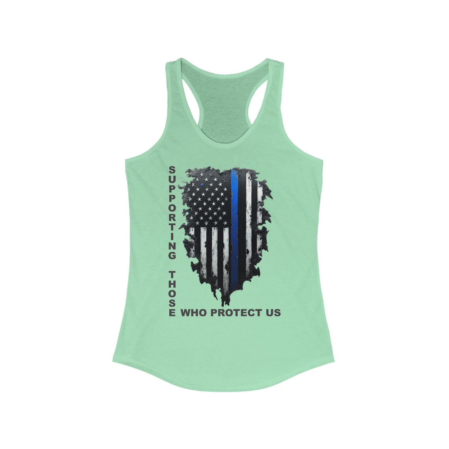 Supporting Those Who Protect Us Patriotic Racerback Tank