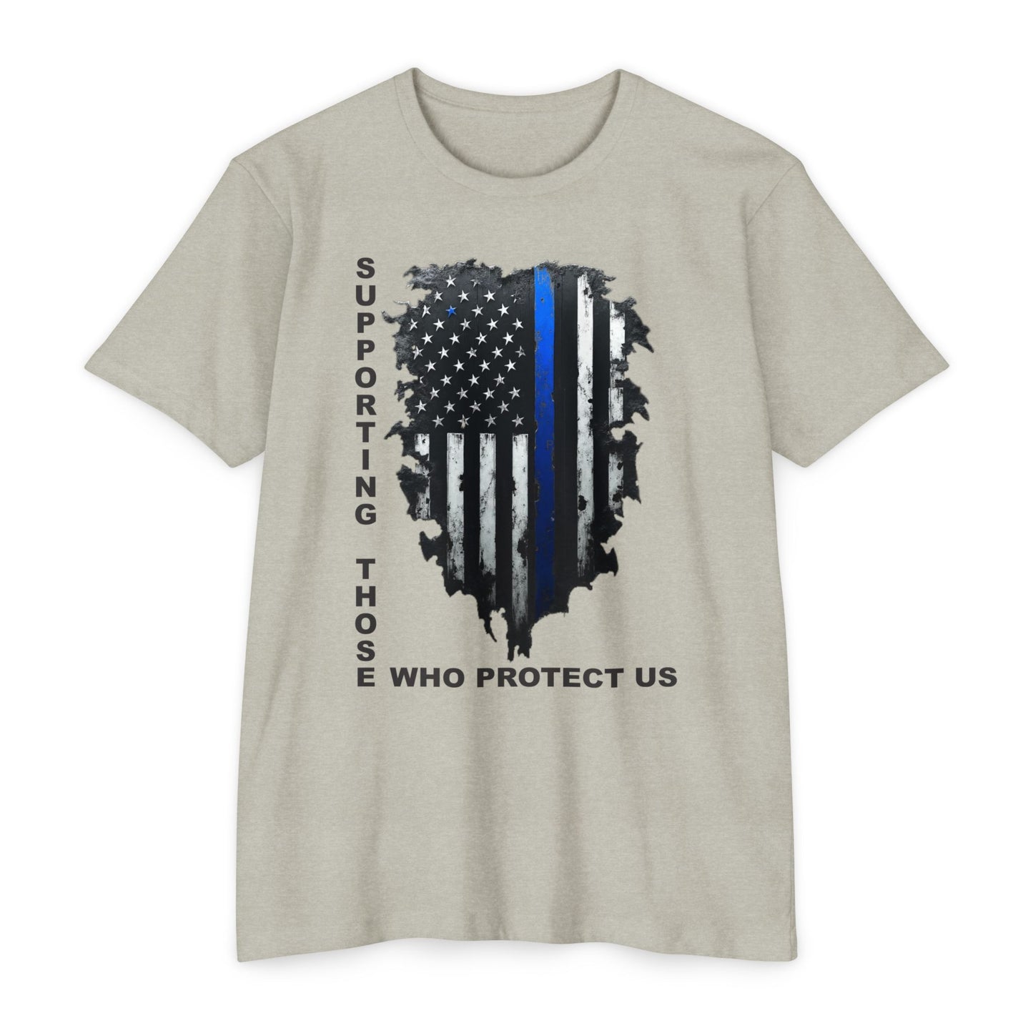 Supporting Those Who Protect Us Patriotic T-Shirt