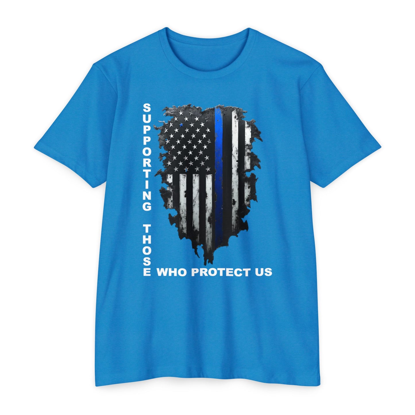 Supporting Those Who Protect Us Patriotic T-Shirt