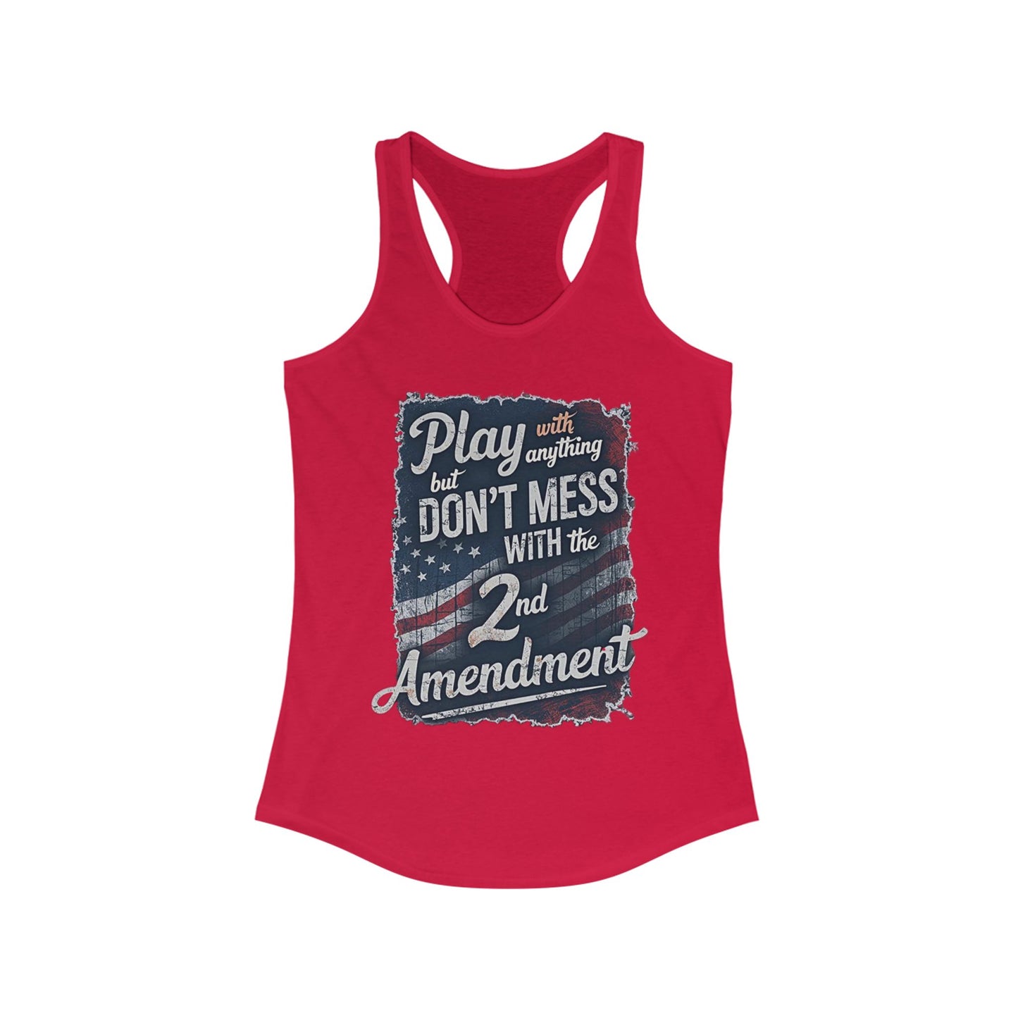Don't Mess with the 2nd Amendment Patriotic Racerback Tank