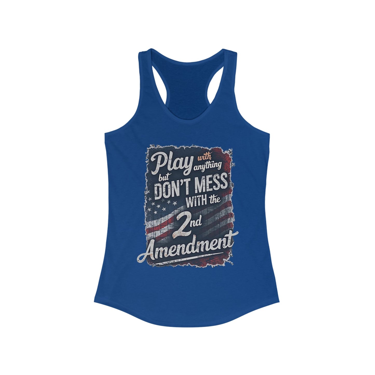Don't Mess with the 2nd Amendment Patriotic Racerback Tank