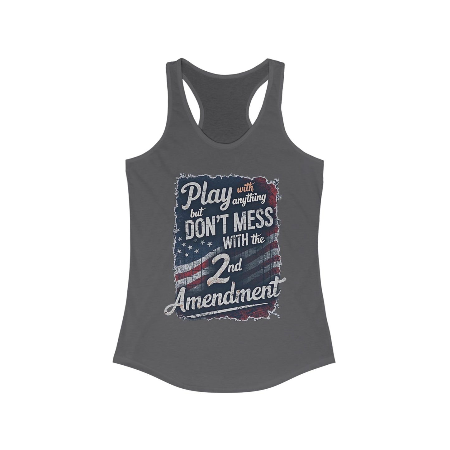 Don't Mess with the 2nd Amendment Patriotic Racerback Tank