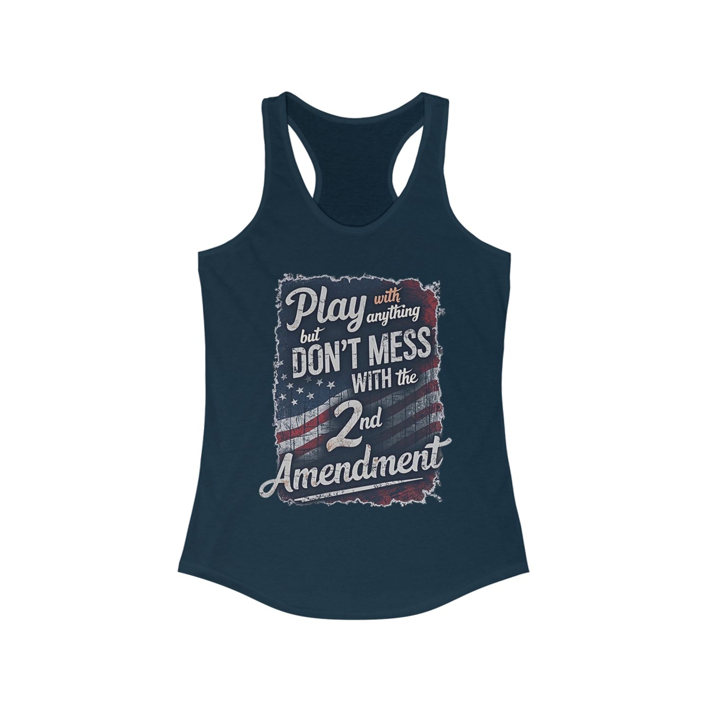 Don't Mess with the 2nd Amendment Patriotic Racerback Tank