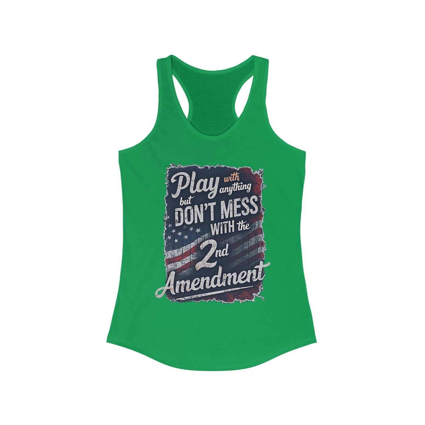 Don't Mess with the 2nd Amendment Patriotic Racerback Tank