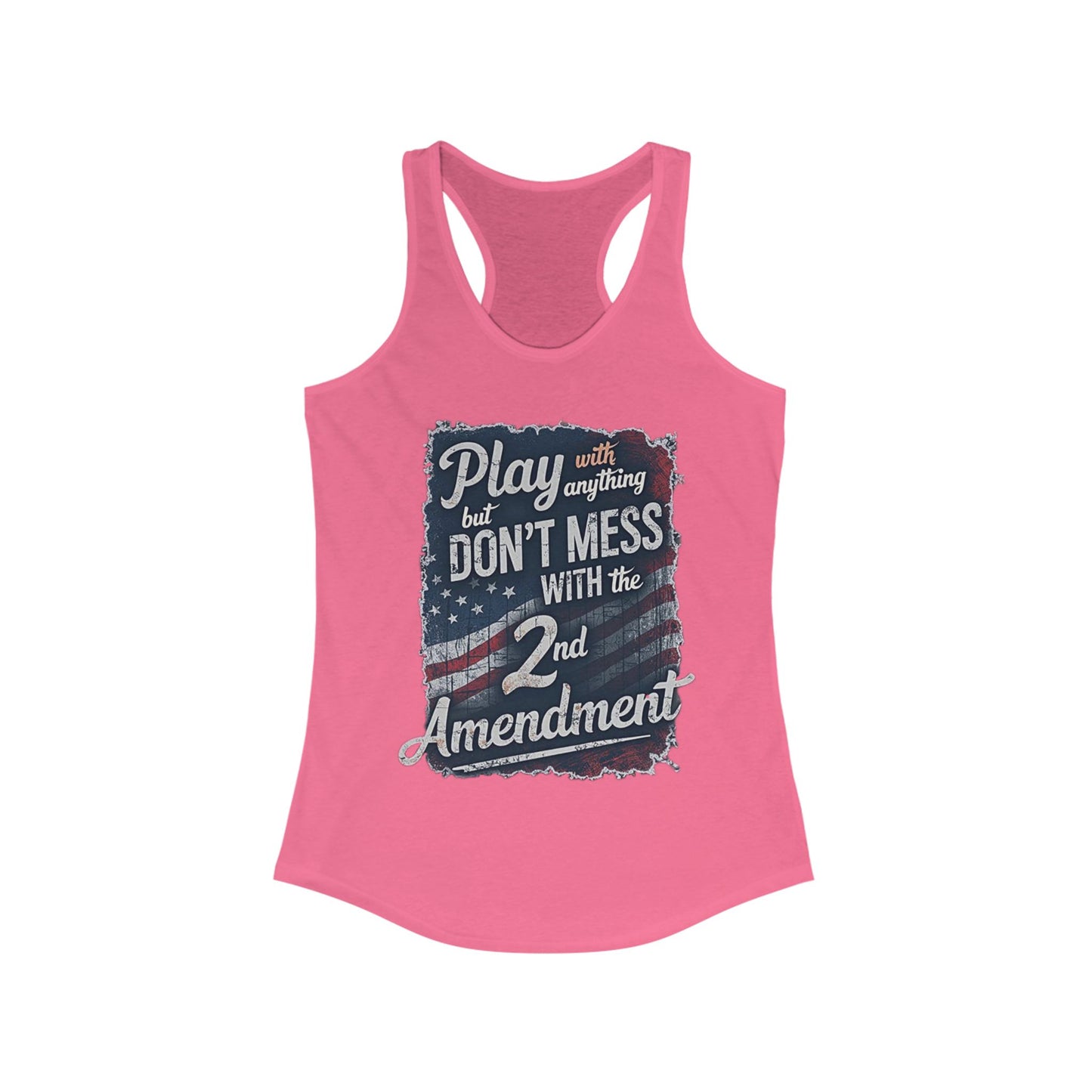 Don't Mess with the 2nd Amendment Patriotic Racerback Tank