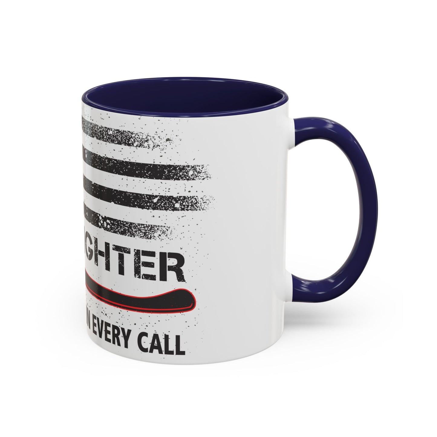 Firefighter Pride Coffee Mug – By Your Side in Every Call
