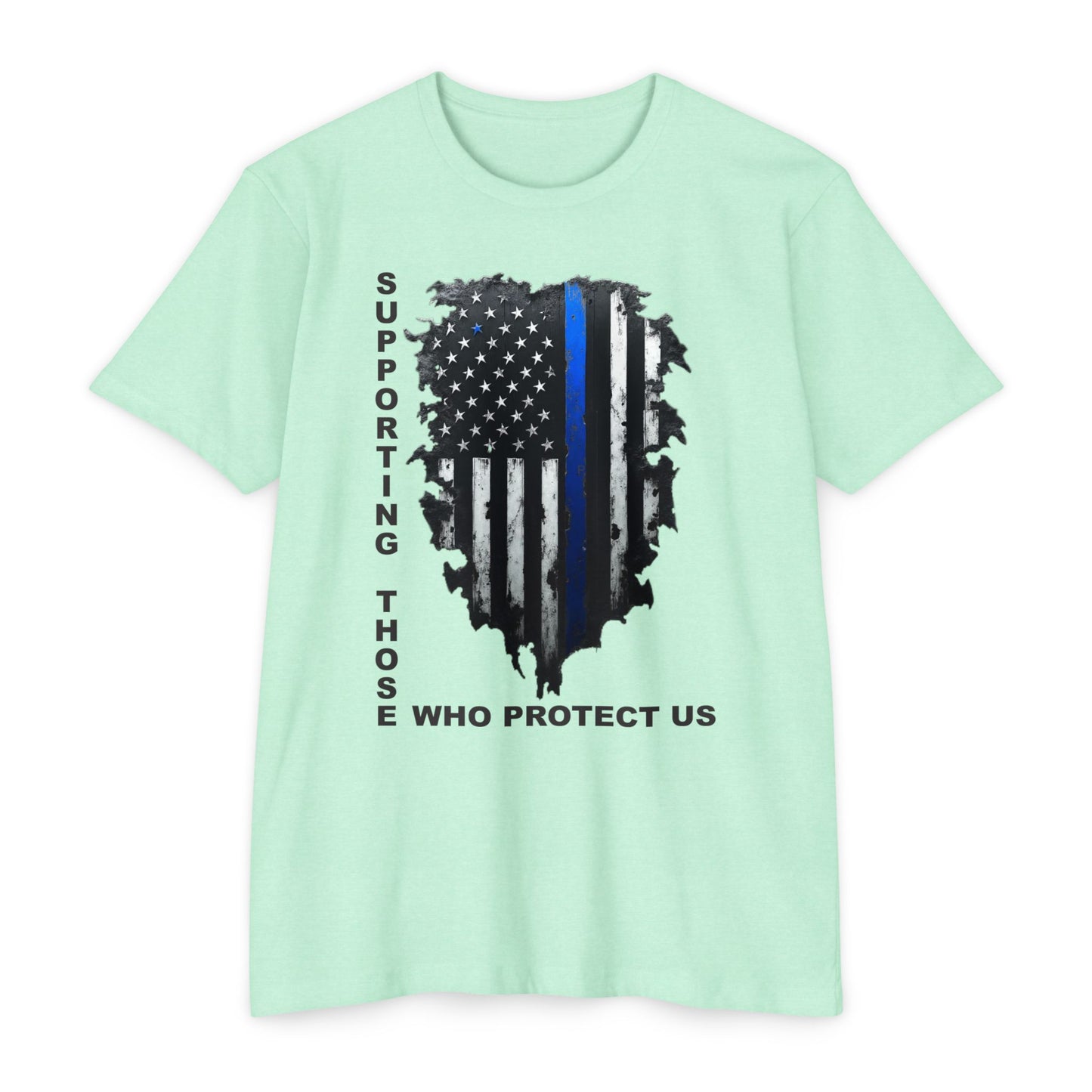 Supporting Those Who Protect Us Patriotic T-Shirt